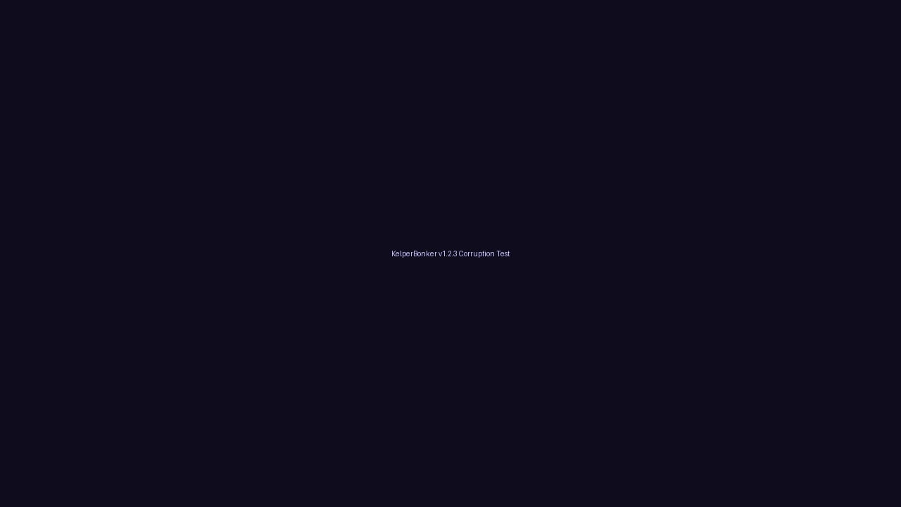 KelperBonker v1.2.3 Corruption Test, image 1